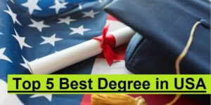 Top 5 Best Degree in USA 